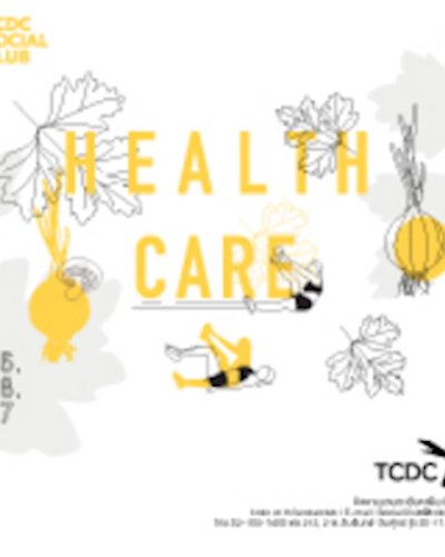 TCDC Social Club หัวข้อ Healthcare Zipevent