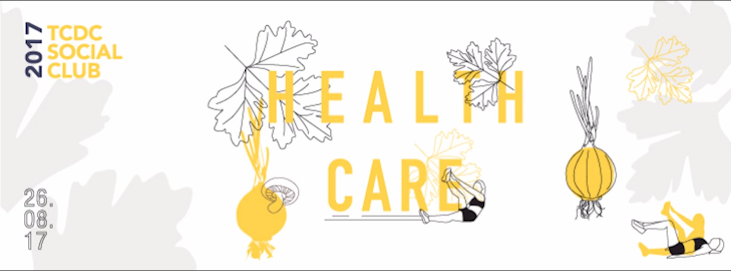 TCDC Social Club หัวข้อ Healthcare Zipevent