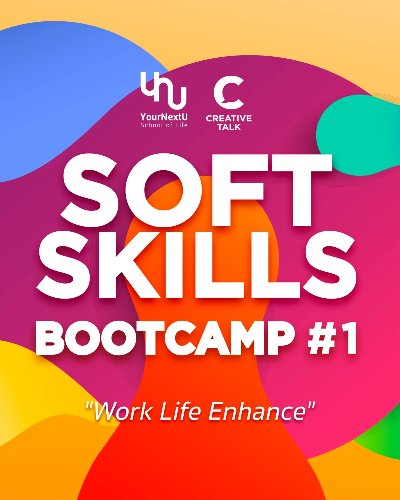 SOFT SKILLS BOOTCAMP #1 “WORK LIFE ENHANCE” Zipevent