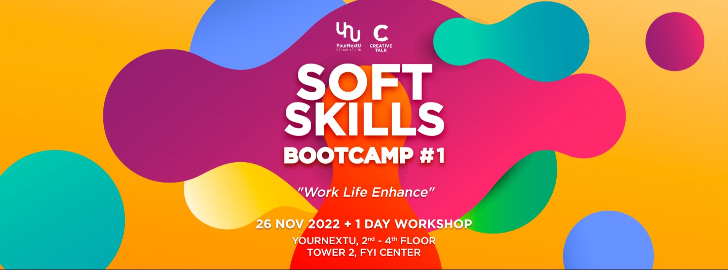SOFT SKILLS BOOTCAMP #1 “WORK LIFE ENHANCE” Zipevent