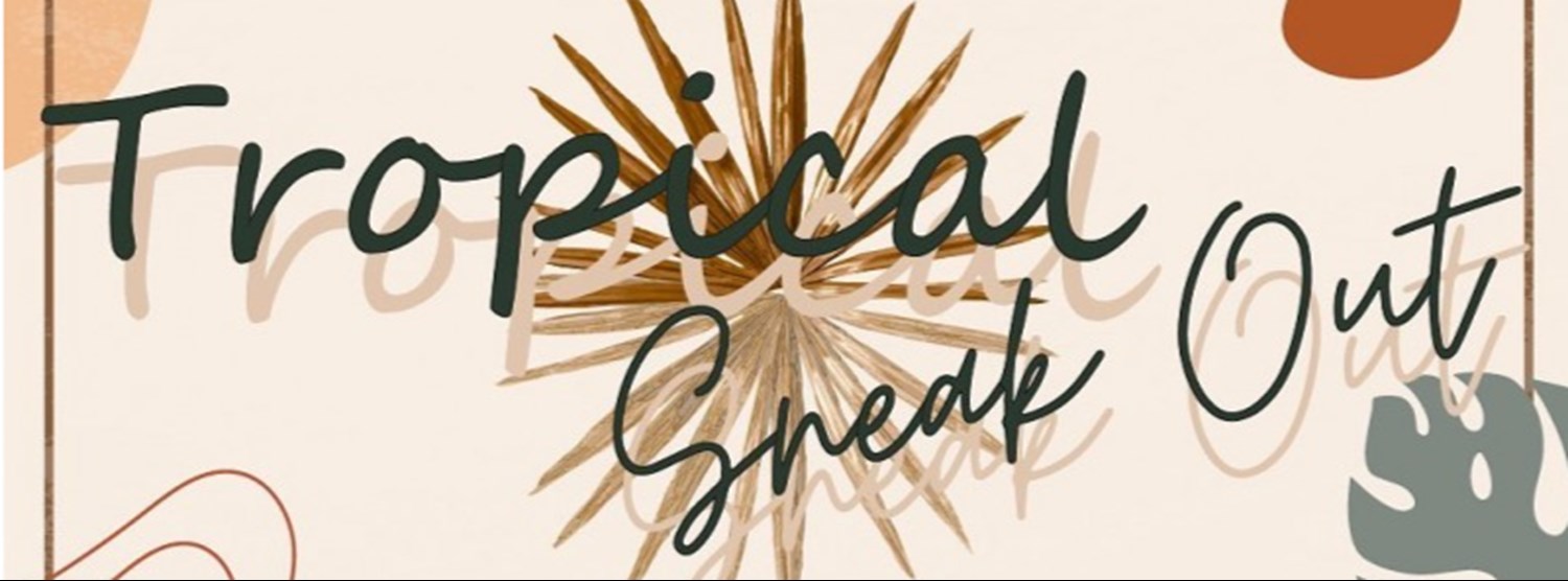 Tropical Sneak Out Zipevent