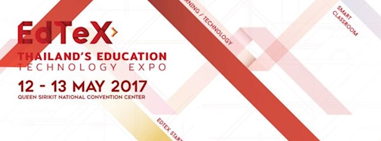 Thailand Education Technology Expo 2017 (EdTex) Zipevent
