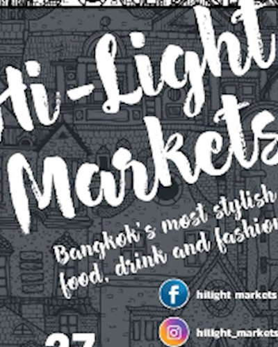 Enjoy with..Hilight market @chamchuri square Zipevent