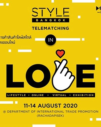 STYLE Bangkok Telematching in Lifestyle Online Virtual Exhibition (L.O.V.E.) Zipevent