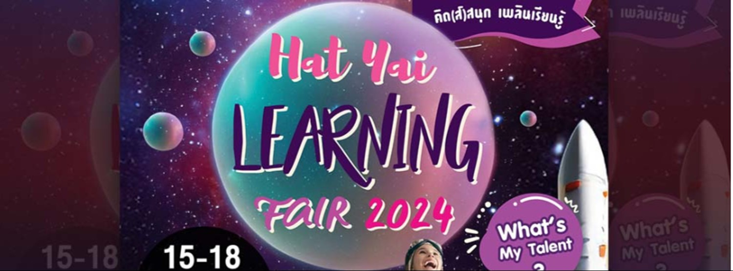 Hat Yai Learning Fair 2024 Zipevent