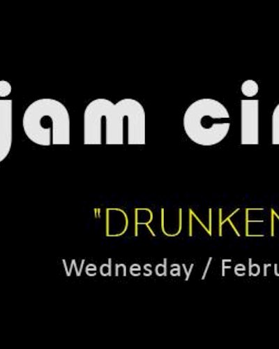 JAM CINÉ CLUB ('Drunken Master', Kung-Fu) Zipevent