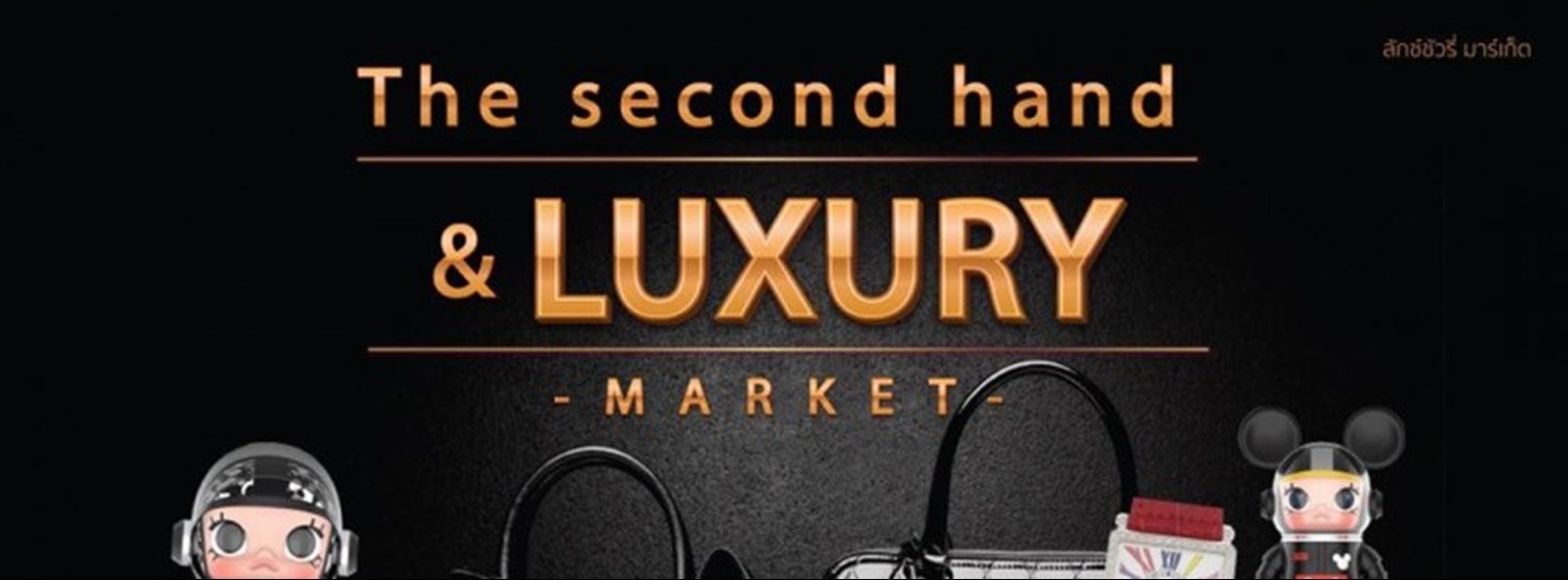 The second hand & LUXURY MARKET Zipevent