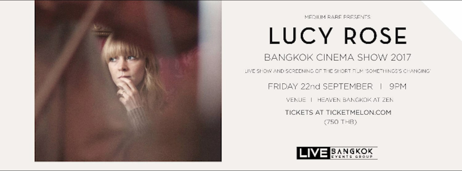 Lucy Rose live in Bangkok 2017 Zipevent