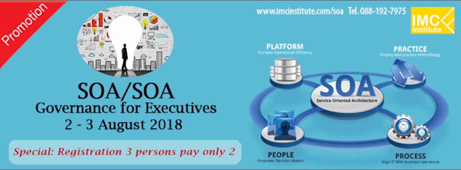 SOA/SOA Governance for Executives 2 - 3 สิงหาคม 2018 Zipevent