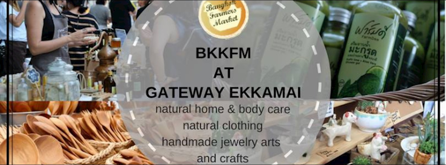 Bangkok Farmer's Market at Gateway Ekamai Mar 31rd - Apr 1st Zipevent
