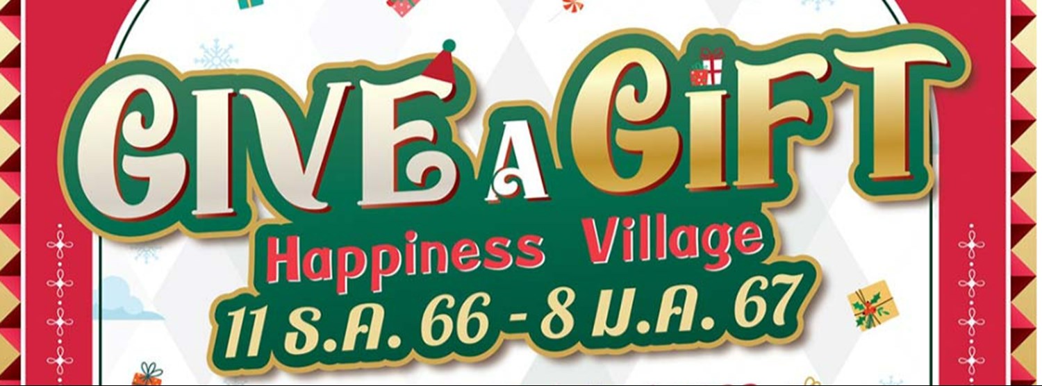 GIVE A GIFT Happiness Village Zipevent