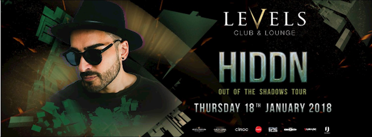HIDDN at Levels l Thursday 18th January 2018 Zipevent
