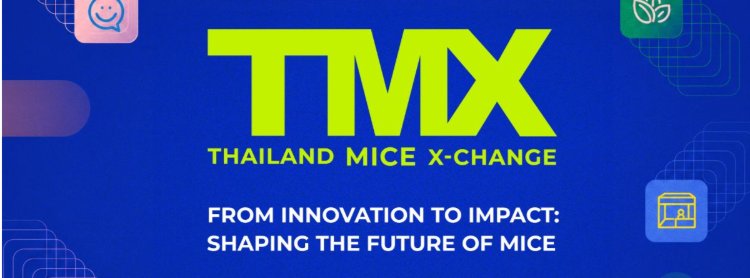 Thailand MICE X-Change 2027 (TMX 2027)