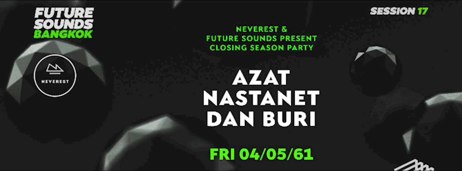 Neverest & Future Sounds present Closing Season Party Zipevent