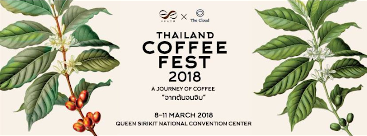 Thailand Coffee Fest 2018 "A Journey of Coffee" Zipevent
