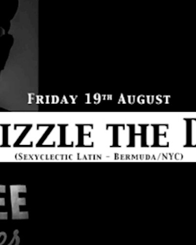 Dizzle the DJ (Bermuda/NYC) at Havana Social Zipevent