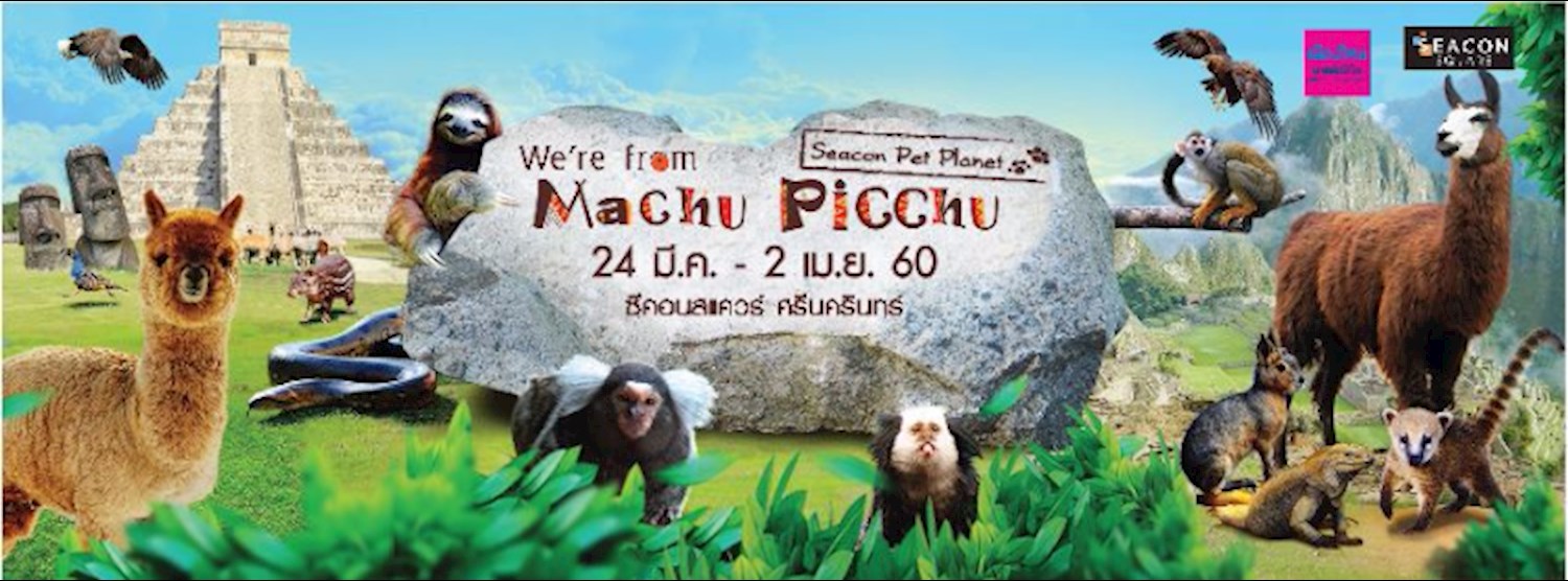 Seacon Pet Planet “We’re from Machu Picchu” Zipevent