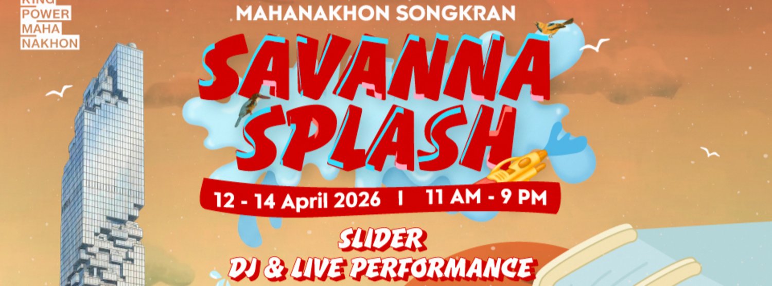 Mahanakhon Songkran Savanna Splash Zipevent