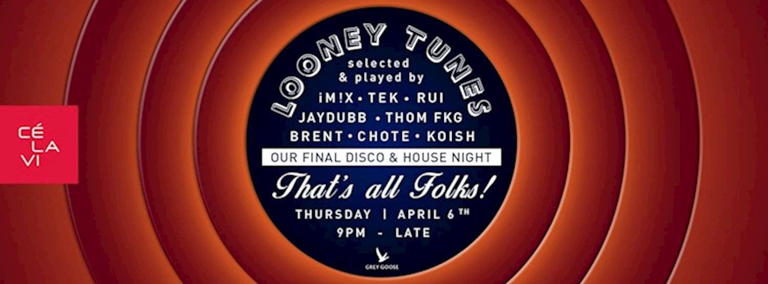 Looney Tunes, Thursday April 6th at CÉ LA VI Bangkok Zipevent