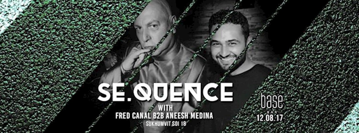 SeQuence with Fred Canal & Aneesh Medina Zipevent