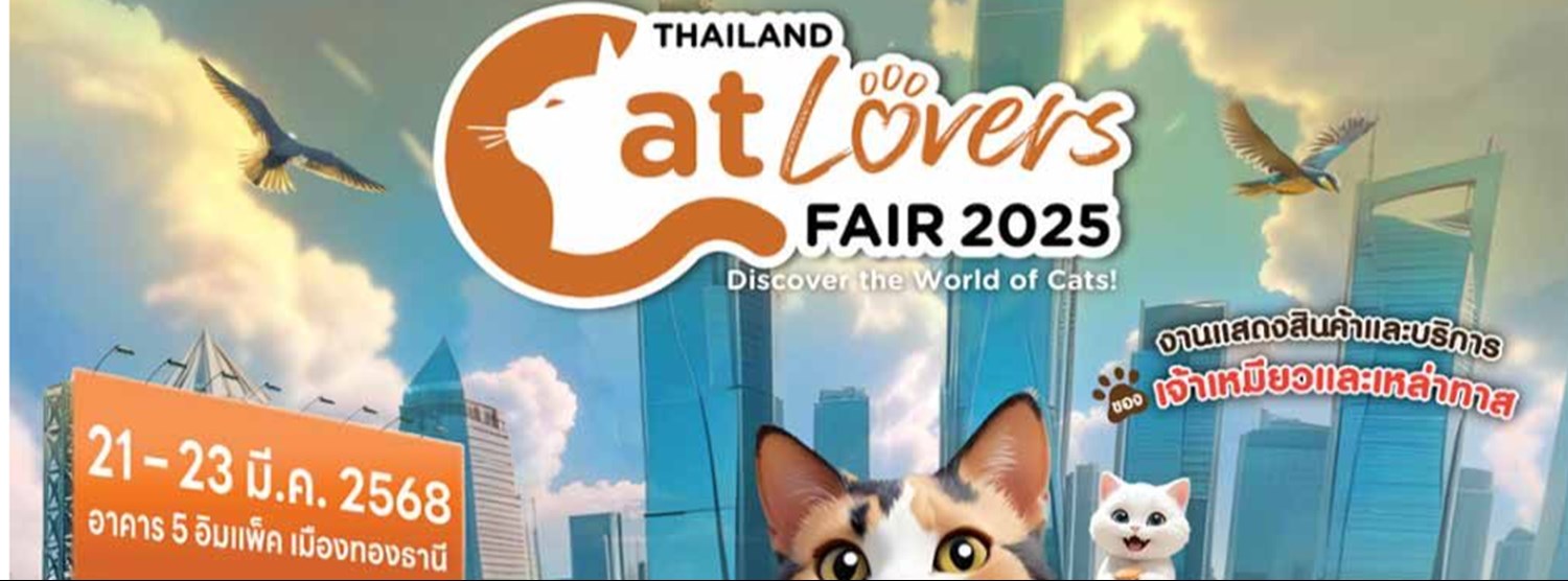 Thailand Cat Lovers Fair 2025 Zipevent