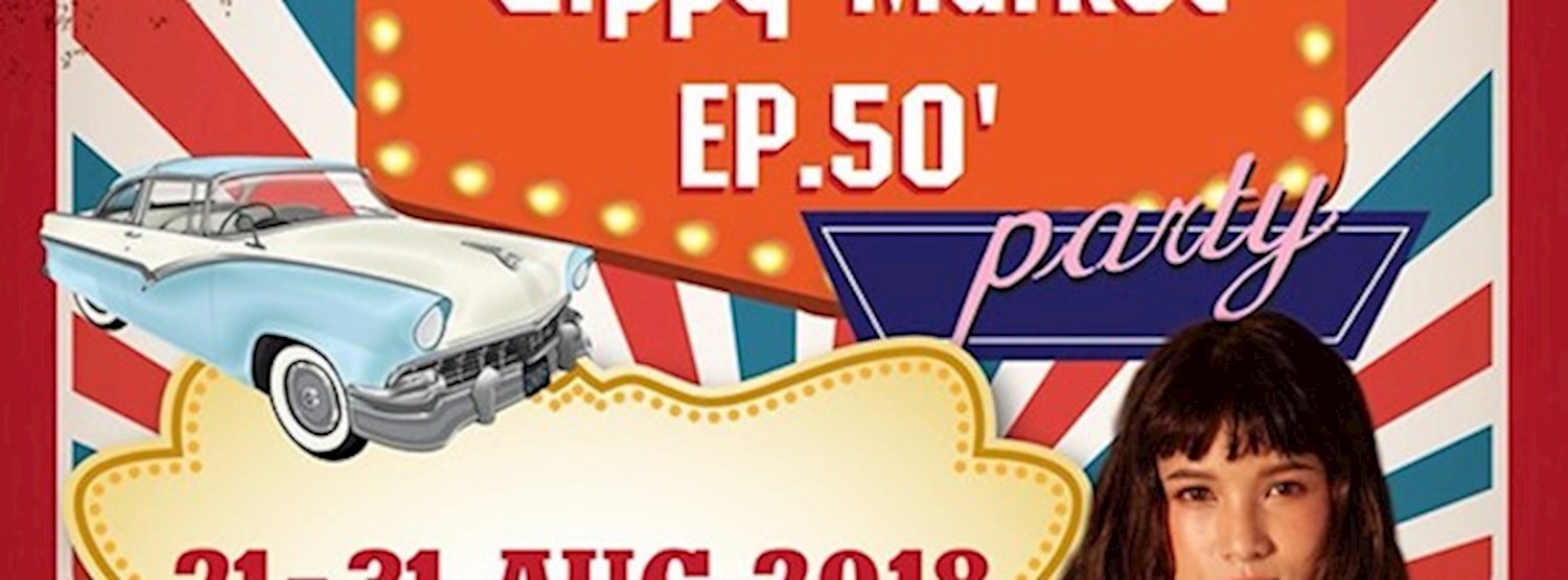 Zippy Market EP.50 Zipevent