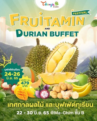 Fruitamin Festival and Durian Buffet Zipevent