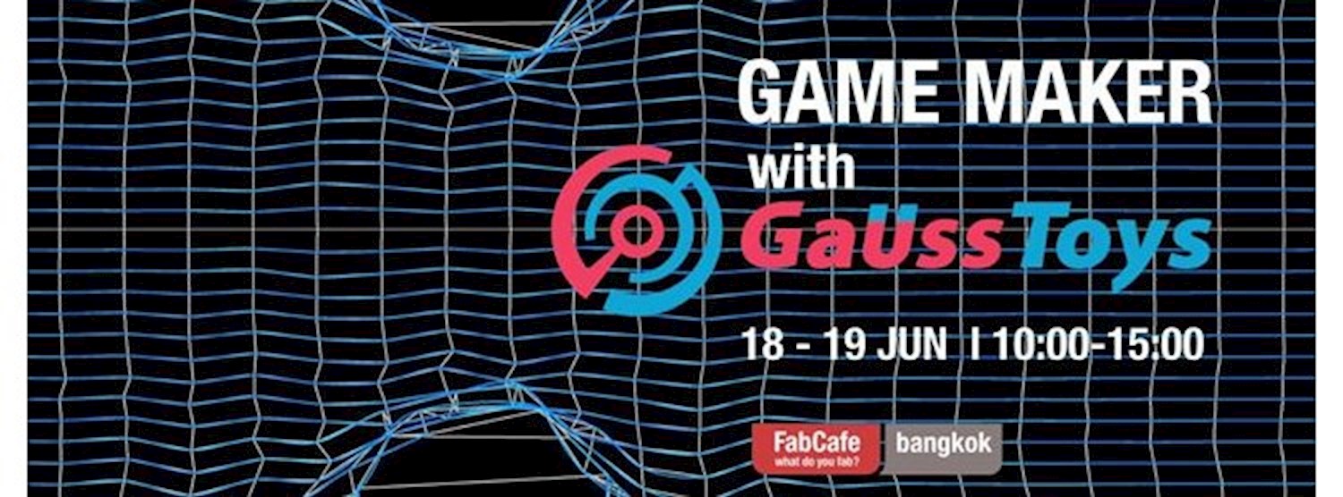 GAME MAKER with GAUSSTOYS Zipevent