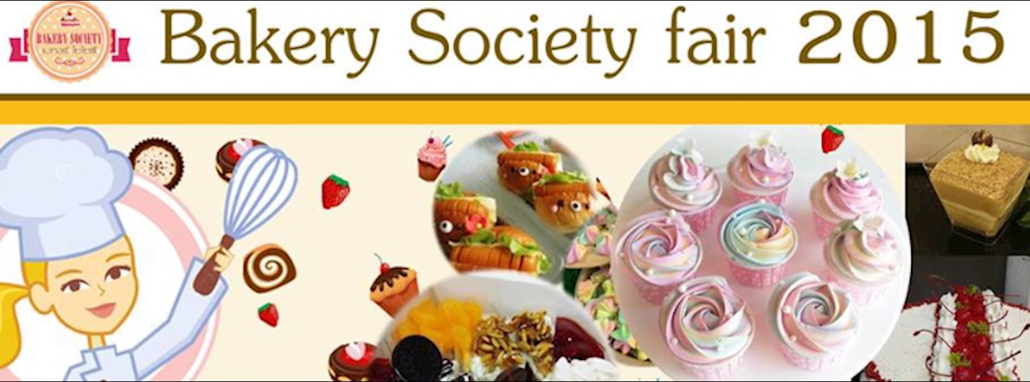 เบเกอรี่ โซไซตี้แฟร์ Bakery Society Fair 2015 Zipevent