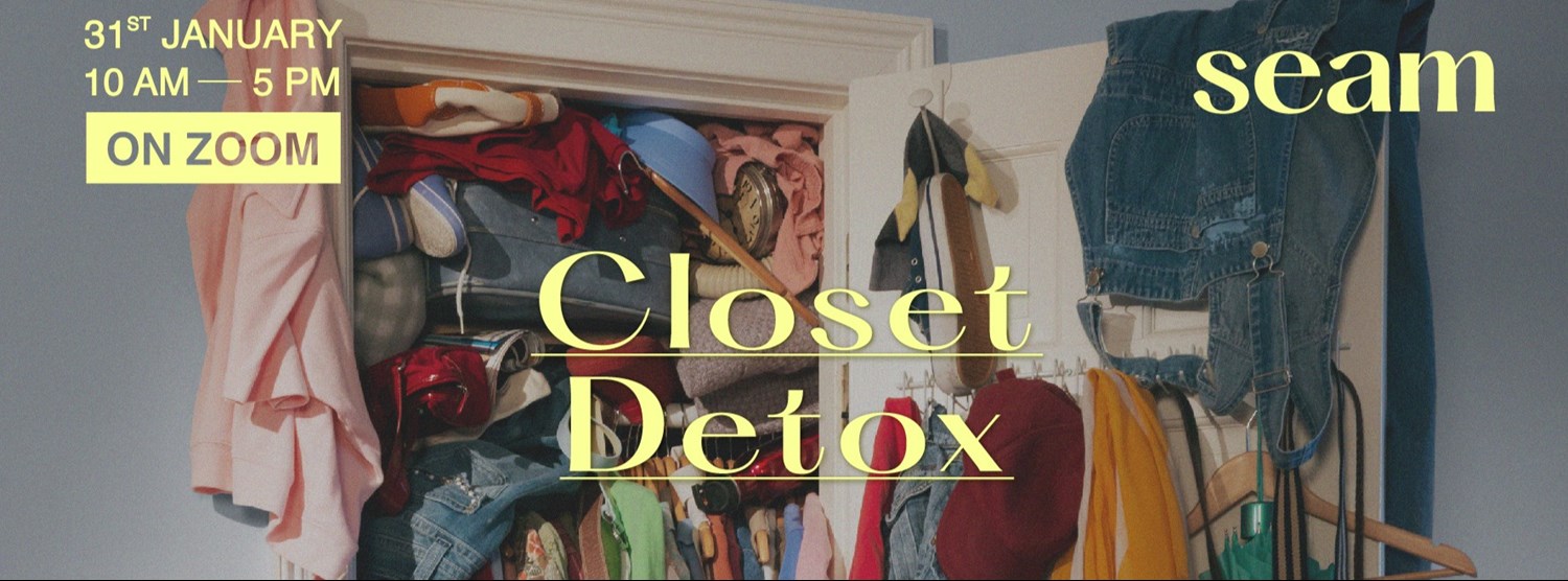 Closet Detox: Wardrobe Declutter Online Workshop with HappyTidy Zipevent