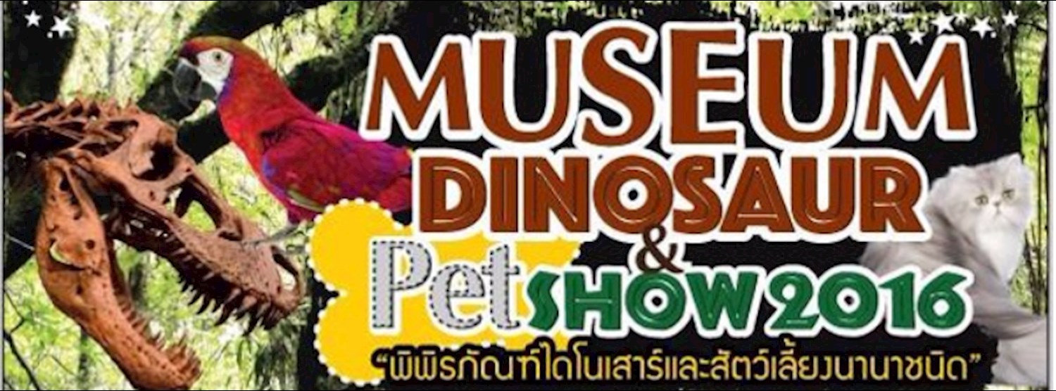 Dinosaur Museum & Pet Show 2016 Zipevent