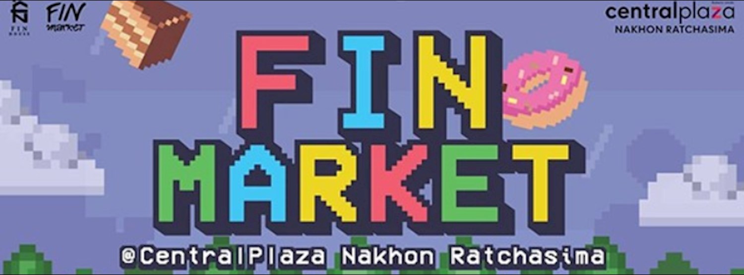 Fin Market @Central Nakhon Ratchasima Zipevent