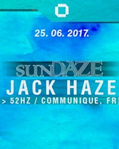 GLOW SunDaze w/ Jack Haze - Free Entry Before Midnight! Zipevent