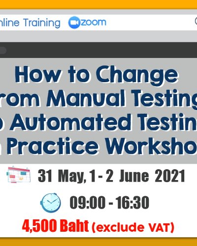 How to Change from Manual Testing to Automated Testing in Practice Workshop Zipevent