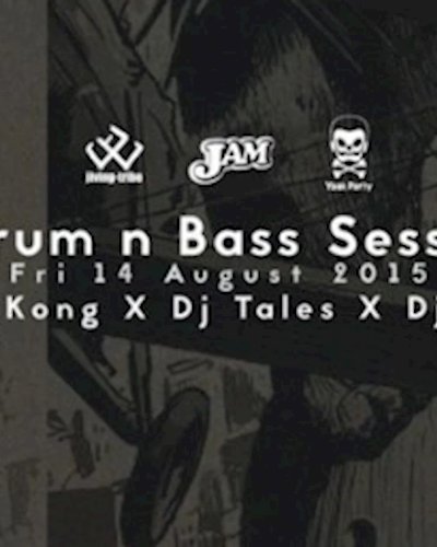 YAAK PARTY X JIVING-TRIBE X JAM Present DRUM N BASS SESSION Zipevent