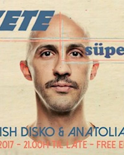 Free Entry: Burakete (Süperdisko Records) : Cosmic Turkish Disko Zipevent
