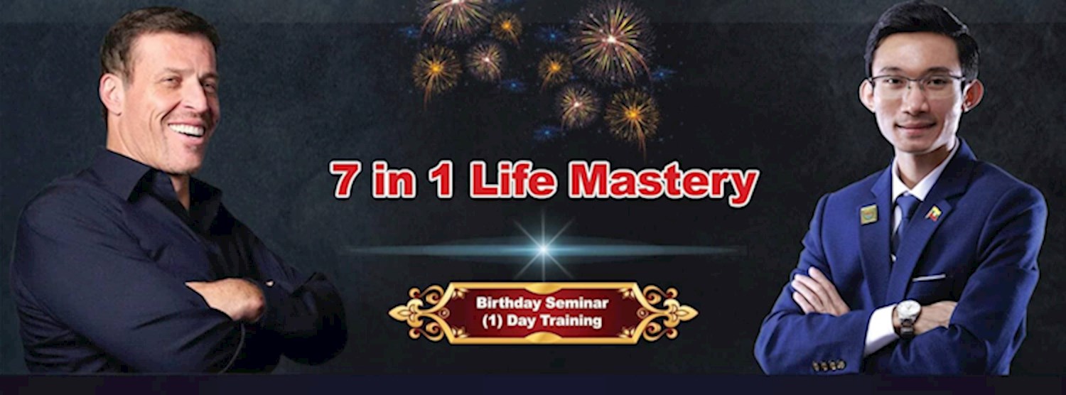 7 in 1 Life Mastery ( Birthday Seminar ) Zipevent
