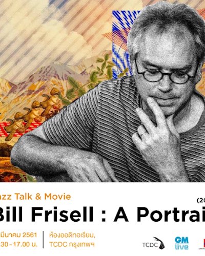 Jazz Talk & Movie “Bill Frisell: A Portrait (2017)” Zipevent