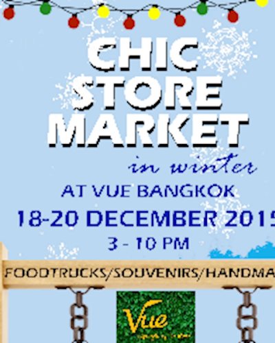 Chic Store Market in winter at Vue Bangkok เจริญนคร13 Zipevent