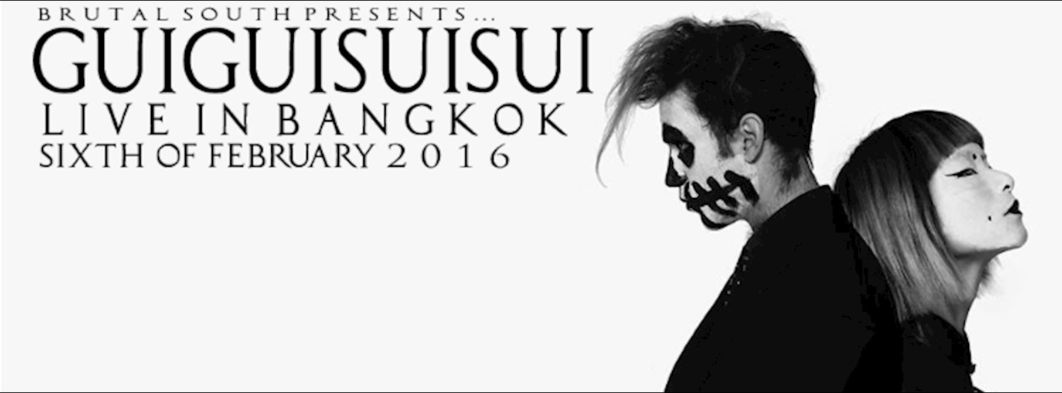 Guiguisuisui (CHINA) LIVE in Bangkok Zipevent
