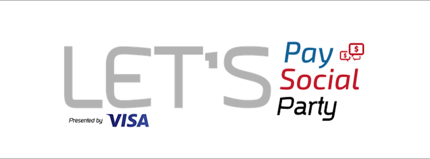 Let's Pay Let's Social Let's Party presented by VISA Zipevent