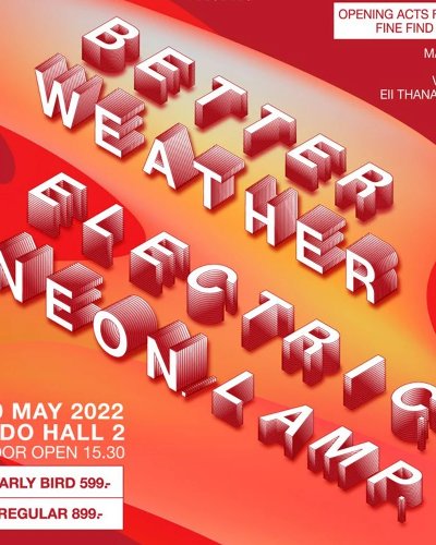 BETTER WEATHER & ELECTRIC.NEON.LAMP CONCERT We Miss You , Let's Meet Up Zipevent