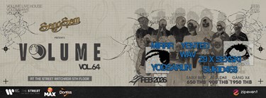 SangSom presents Volume Livehouse Vol.64 - Z9 X SEXSKI x YENTED x MIRRR x WAV x YODSARUN x SUKID458 Zipevent