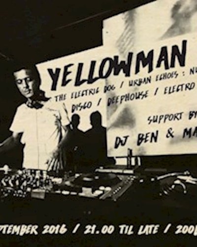 Dj Yellowman 57 (The Electric Dog DE) : Disco / Deephouse / Electro / Techno : Support by Dj Ben & Maft Sai Zipevent