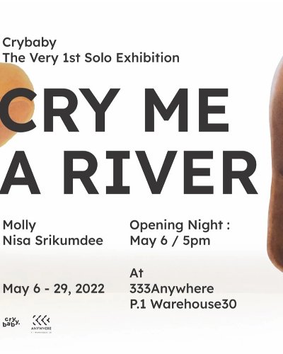 Cry me a river : Solo Art Exhibition by Crybaby Molly Zipevent
