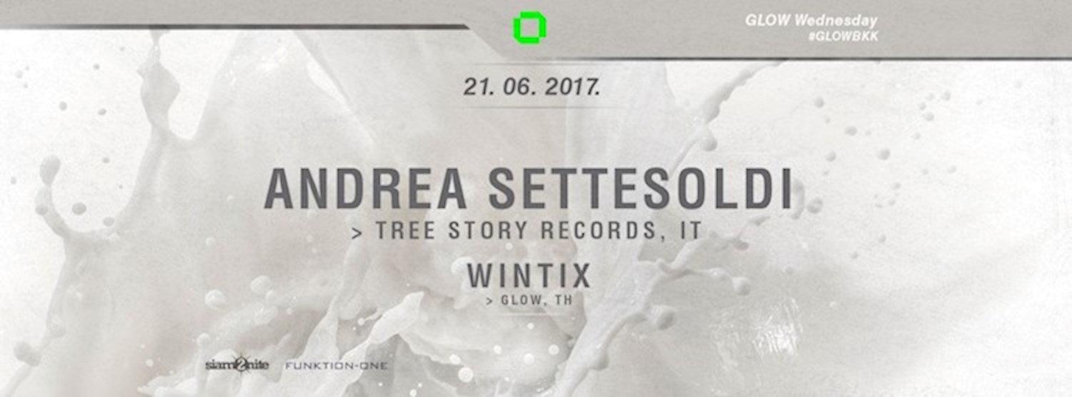 GLOW w/ Andrea Settesoldi - Free Entry Before Midnight! Zipevent