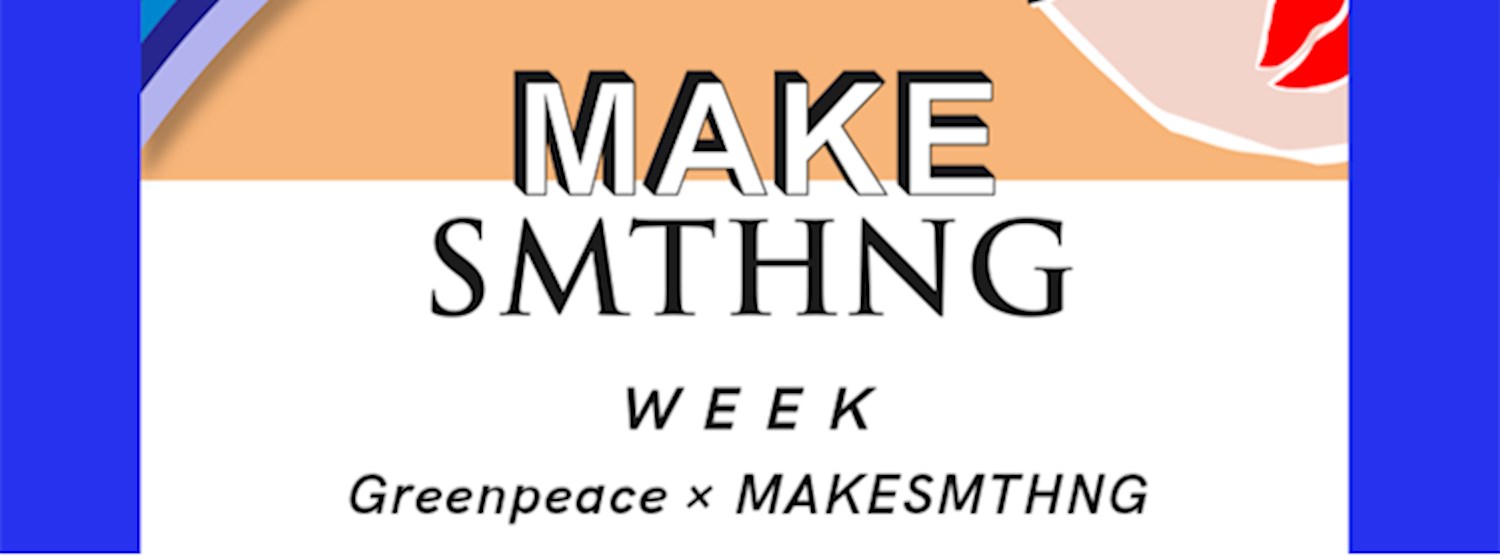 MAKE SMTHNG Week Zipevent