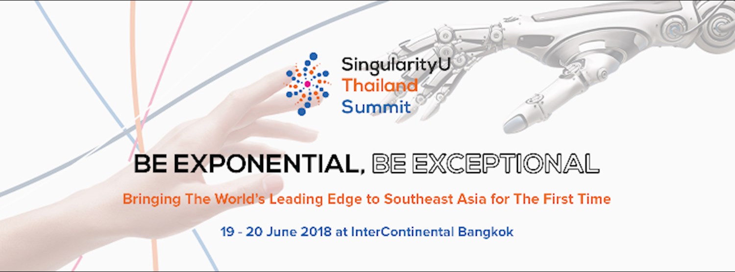 SINGULARITY UNIVERSITY THAILAND SUMMIT Zipevent