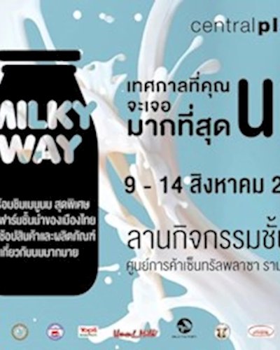 Milky Way 2016 @Centralplaza Ramindra Zipevent