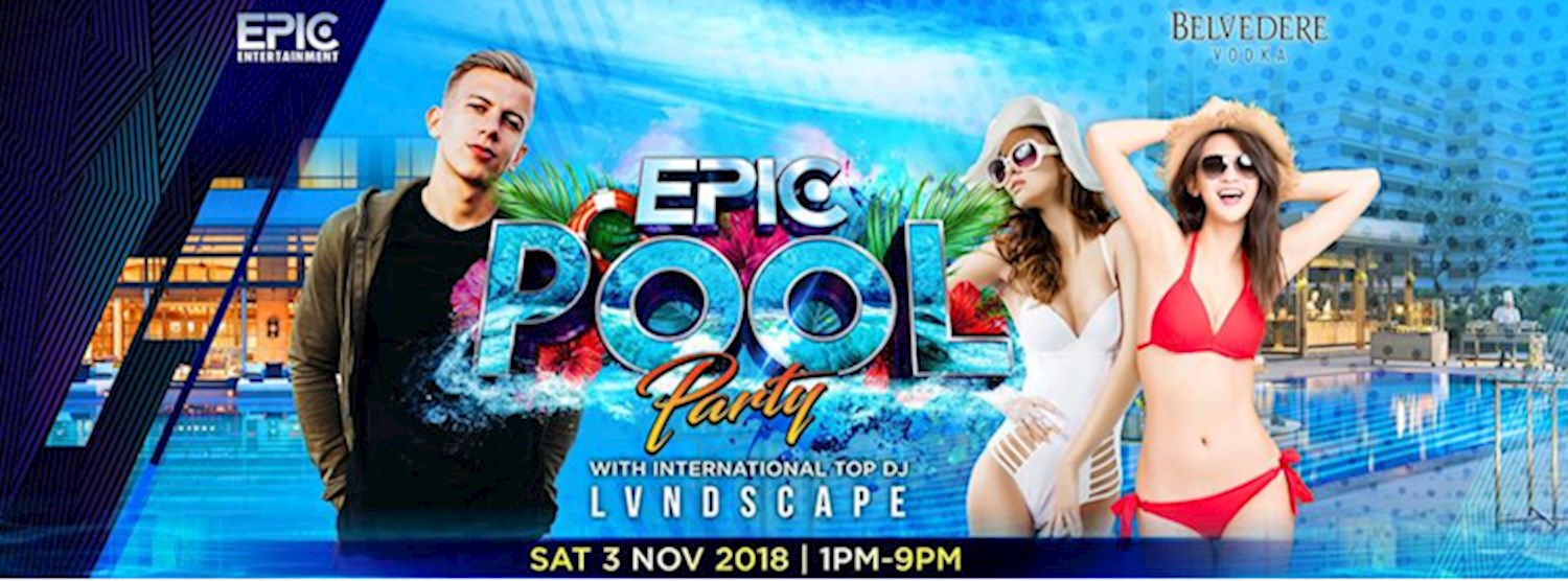 EPIC POOL PARTY l SAT 3 NOV 2018 Zipevent